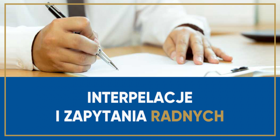 Interpelacje Radnych Powiatu Chojnickiego